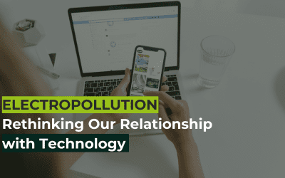 Electropollution: Rethinking Our Relationship with Technology