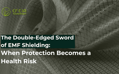 The Double-Edged Sword of EMF Shielding: When Protection Becomes a Health Risk